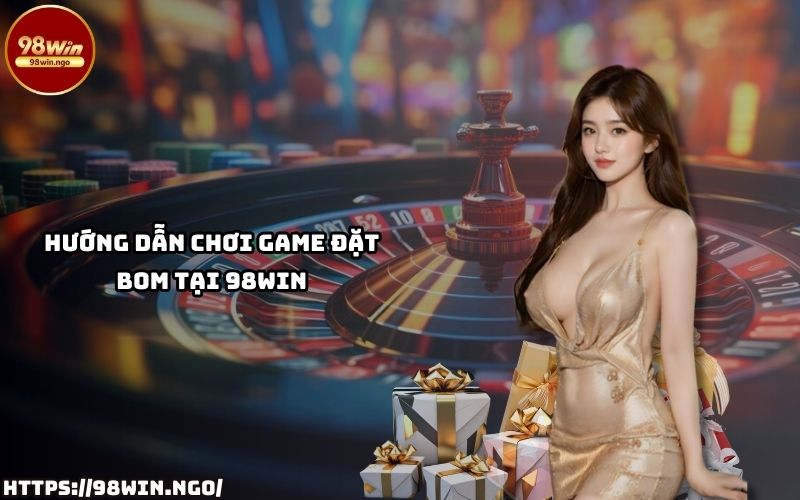 Tất tần tật về sảnh game đặt bom 98Win – Trải nghiệm đỉnh cao cùng 98WIN - KECIMO.IM Tất tần tật về sảnh game đặt bom 98Win – Trải nghiệm đỉnh cao cùng 98WIN - KECIMO.IM