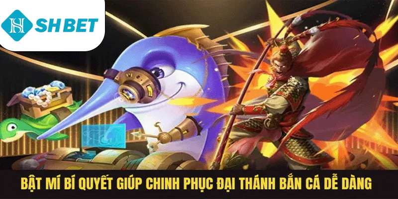 Đại Thánh Bắn Cá – Trải Nghiệm Game Siêu Hay Tại SHBET - KECIMO.IM