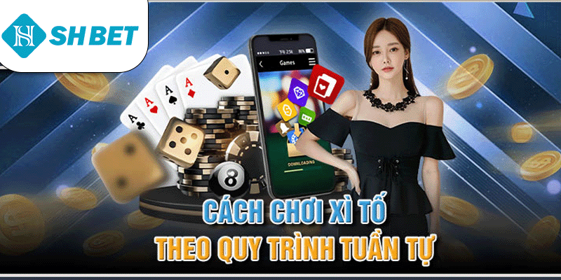Cách Chơi Xì Tố – Hướng Dẫn Chi Tiết Từ nhà cái SHBET - KECIMO.IM