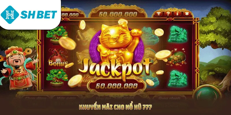 Nổ Hũ 777 Tại SHBET Những Kỹ Năng Người Chơi Cần Biết - KECIMO.IM