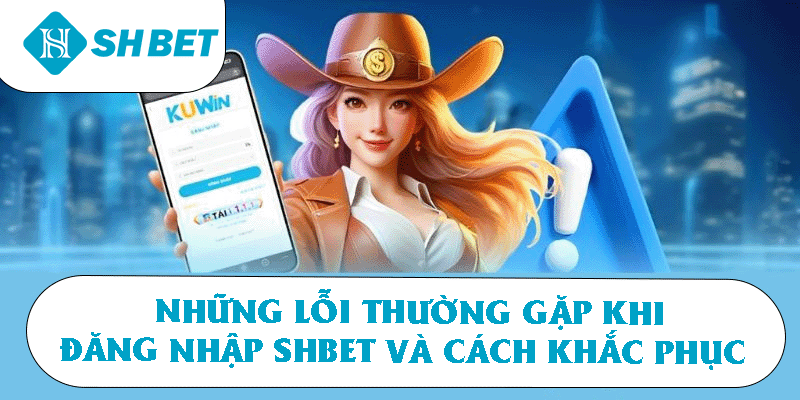 Đăng Nhập SHBET – Hướng Dẫn Nhanh Chóng Chỉ Trong 5 Phút - KECIMO.IM
