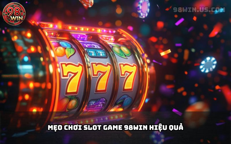 Slot Game 98Win – Khám Phá Thế Giới Quay Hũ Nổ Hũ Đỉnh Cao - KECIMO.IM