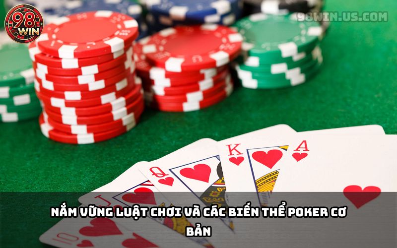 Top 5 Chiến Lược Chơi Poker Online Tại 98Win Cho Người Mới - KECIMO.IM