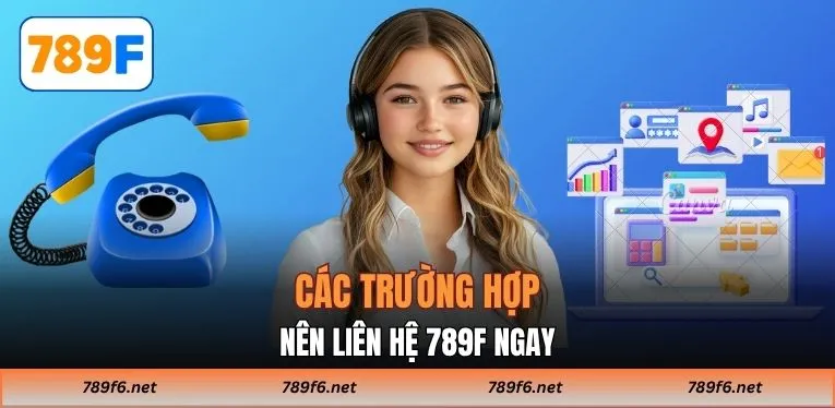 Liên Hệ 789F - 4 Phương Thức Giúp Nhận Hỗ Trợ Siêu Tốc - KECIMO.IM