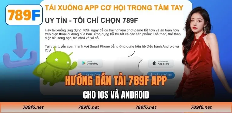 Tải 789F App - Cài Đặt Trên 2 Hệ Điều Hành Android và iOS - KECIMO.IM