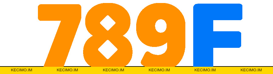 Casino 789F – Sân Chơi Đẳng Cấp Mở Ra Chuẩn Mực Giải Trí Mới - KECIMO.IM