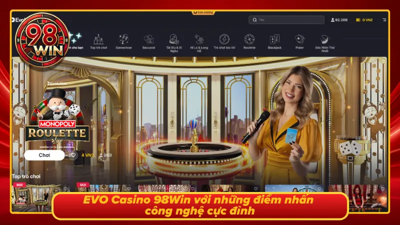 EVO Casino 98Win - Sảnh Cược Casino Đẳng Cấp Cực Uy Tín - KECIMO.IM