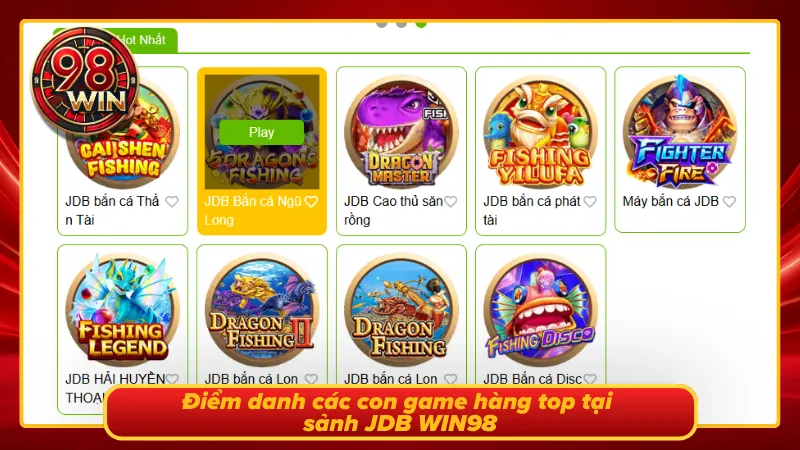 JDB Bắn Cá 98WIN - Sân Chơi Đổi Thưởng Đỉnh Cao Tại 98WIN - KECIMO.IM