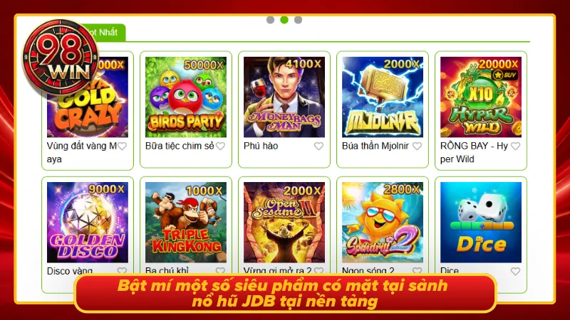 JDB Nổ Hũ 98Win - Thiên Đường Quay Hũ Ăn Khách Nhất 2026 - KECIMO.IM