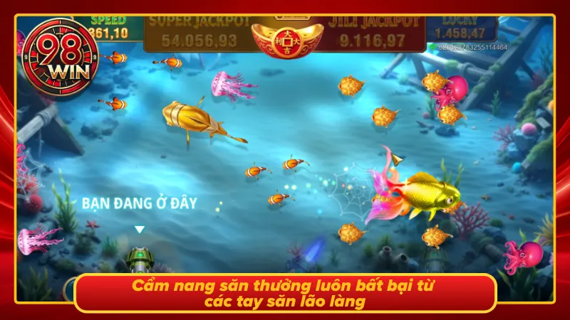 JILI Bắn Cá 98WIN - Sân Săn Thưởng Đại Dương Đẳng Cấp - KECIMO.IM