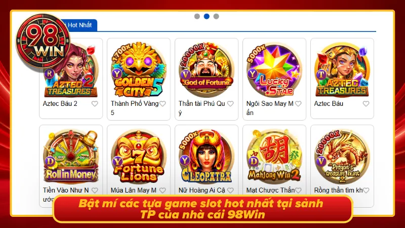 TP Nổ Hũ 98Win - Thế Giới Game Slot Uy Tín, Chất Lượng Số 1 - KECIMO.IM