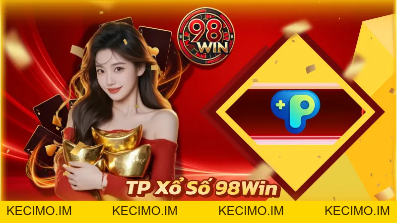 Sảnh Game 98Win - 98Win - KECIMO.IM